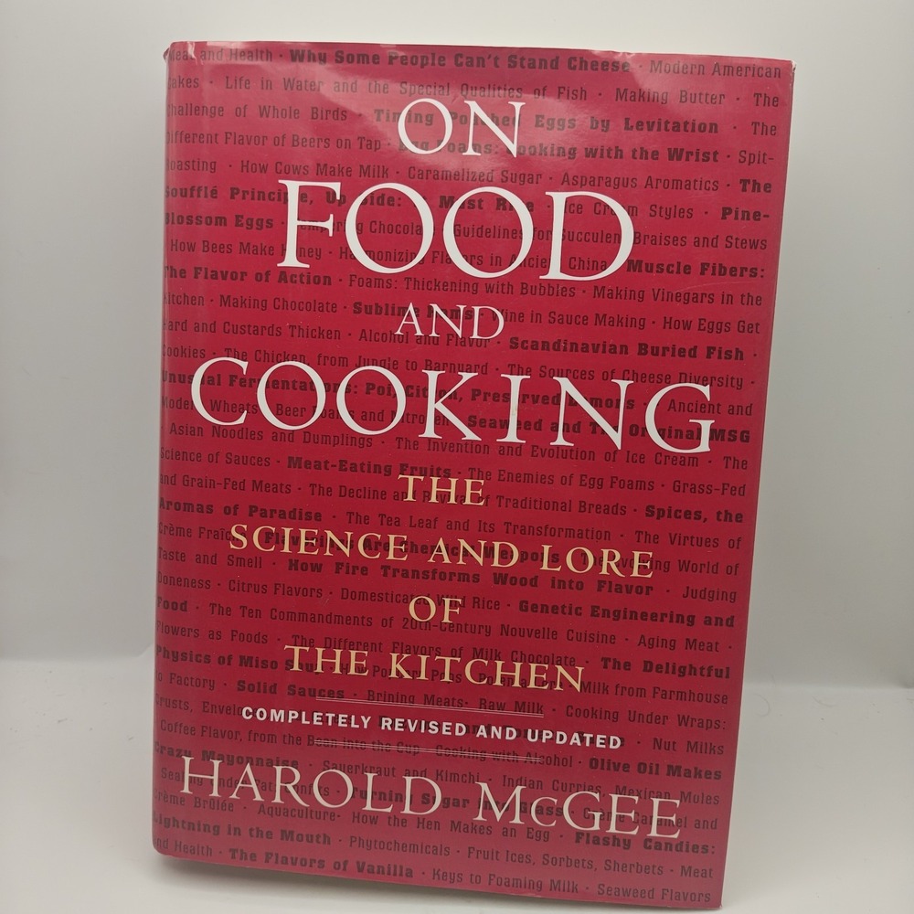 On Food and Cooking: The Science and Lore of the Kitchen 9780684800011